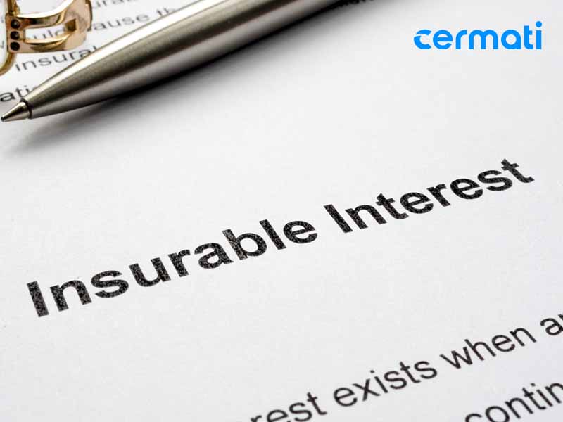 Memahami Pengertian Insurable Interest, Cara Kerja, dan Perannya di ...