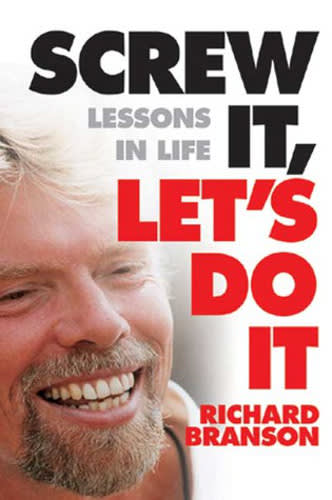 Screw It, Let's Do It - 5 Business Books That Will Change Your Mindset